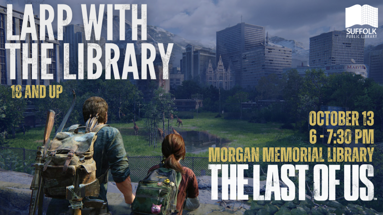 LARP with the Library, 18 and Up: The Last of Us [IN-PERSON]